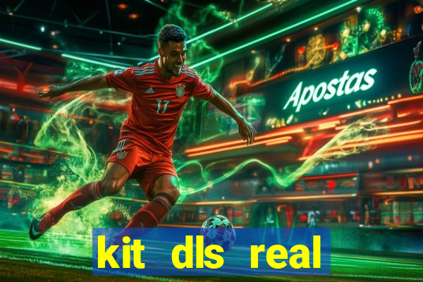 kit dls real madrid 2018